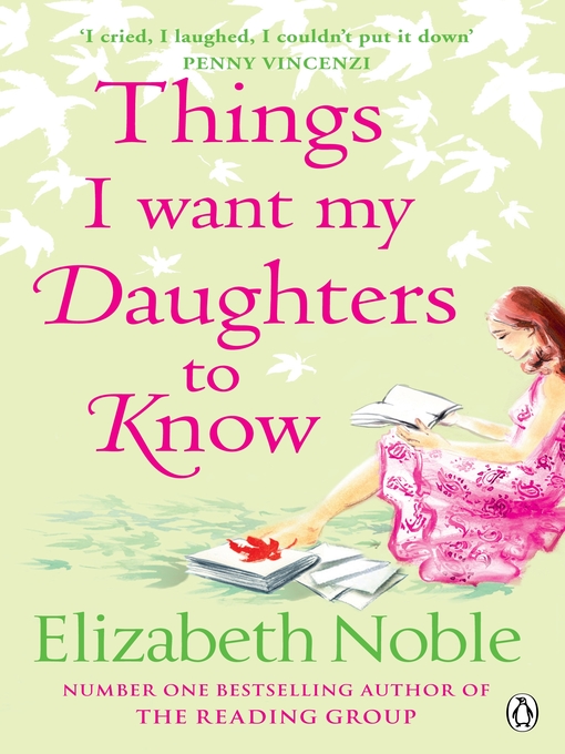 Title details for Things I Want My Daughters to Know by Elizabeth Noble - Available
